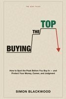 Simon Blackwood - Buying the Top, Häftad. Tillgänglighet: Lägg i varukorg
