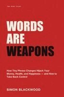 Simon Blackwood - Words Are Weapons, Häftad. Tillgänglighet: Lägg i varukorg
