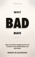 Simon Blackwood - Why Bad Beats Good, Inbunden. Tillgänglighet: Lägg i varukorg