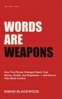 Simon Blackwood - Words Are Weapons, Inbunden. Tillgänglighet: Lägg i varukorg