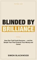 Simon Blackwood - Blinded by Brilliance, Inbunden. Tillgänglighet: Lägg i varukorg