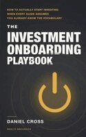 Daniel Cross - Investment Onboarding Playbook, Inbunden. Tillgänglighet: Lägg i varukorg