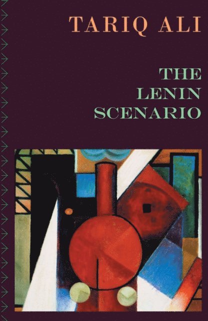 Tariq Ali - Lenin Scenario, E-bok