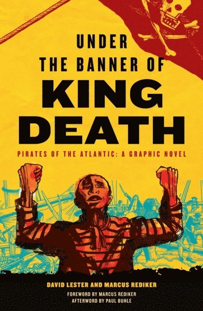 David Lester, Marcus Rediker - Under the Banner of King Death, E-bok