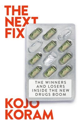 Kojo Koram - The Next Fix, Inbunden. Tillgänglighet: Lägg i varukorg