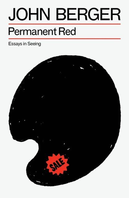 John Berger - Permanent Red, E-bok