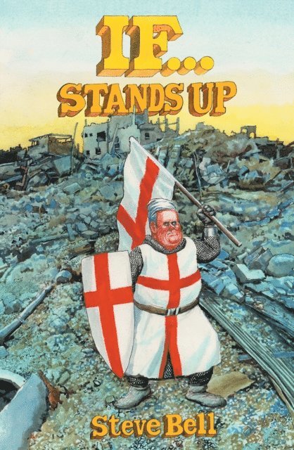 Steve Bell - If... Stands Up, E-bok