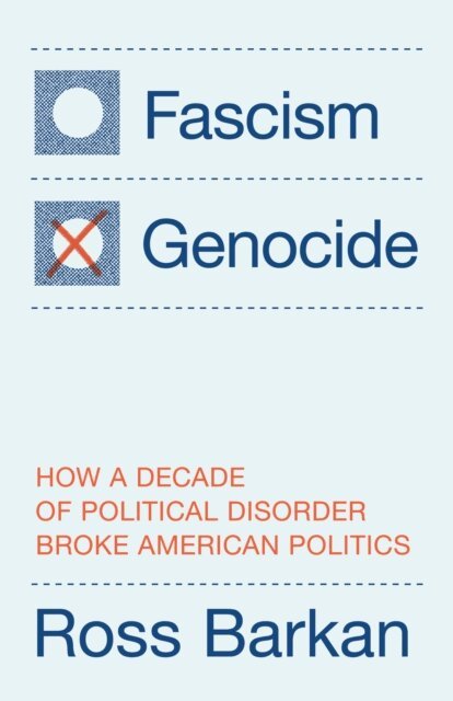 Ross Barkan - Fascism or Genocide, E-bok