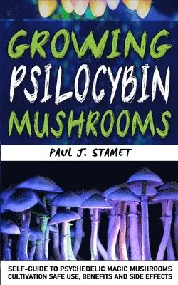 GROWING PSILOCYBIN MUSHROOMS, Häftad. Tillgänglighet: Lägg i varukorg