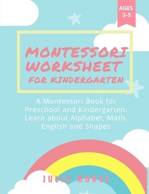 Julia Morse - Montessori Worksheets for Kindergarten, Häftad. Tillgänglighet: Lägg i varukorg