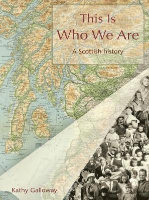 Kathy Galloway - This Is Who We Are, Häftad