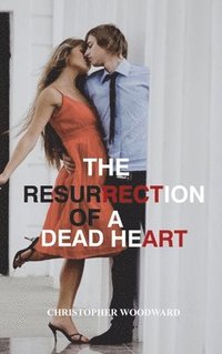 The resurrection of a dead heart