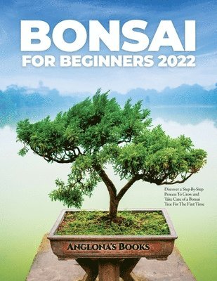 Bonsai for Beginners 2022