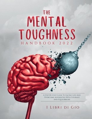 I Libri Di Gio - Mental Toughness Handbook 2022, Häftad. Tillgänglighet: Lägg i varukorg