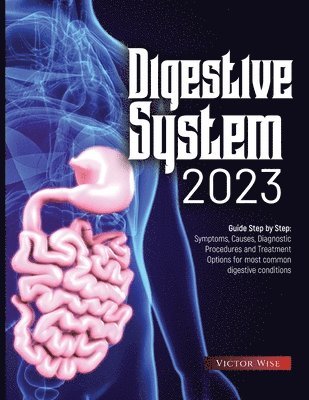 Victor Wise - Digestive System 2023, Häftad