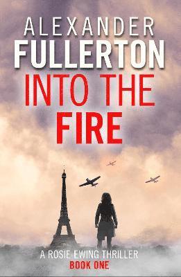 Alexander Fullerton - Into the Fire, Häftad