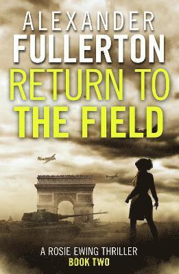 Alexander Fullerton - Return to the Field, Häftad