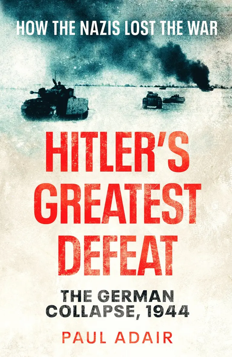 Paul Adair - Hitler's Greatest Defeat, Häftad. Tillgänglighet: Lägg i varukorg