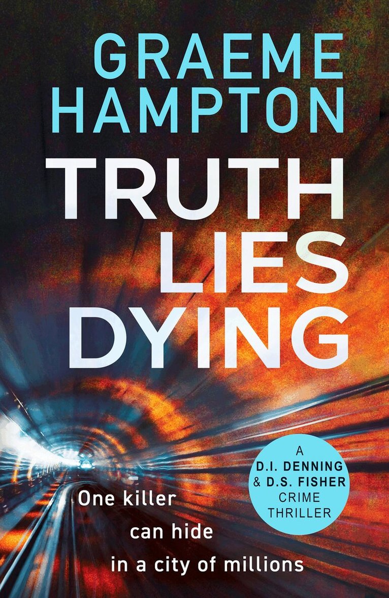 Graeme Hampton - Truth Lies Dying, Häftad