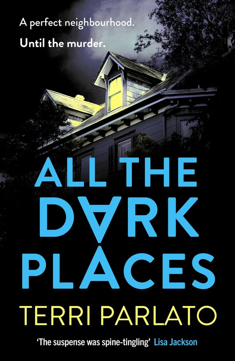 Terri Parlato - All The Dark Places, Häftad