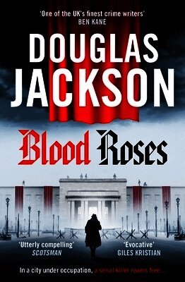 Douglas Jackson - Blood Roses, Häftad