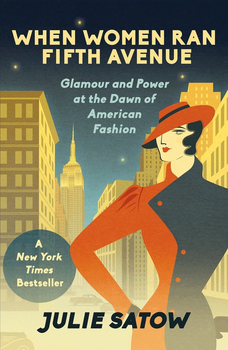 Julie Satow - When Women Ran Fifth Avenue, Häftad