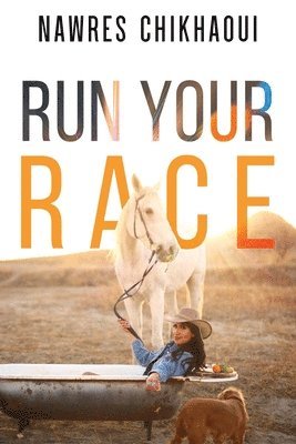 Nawres Chikhaoui - Run Your Race, Häftad