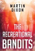 Recreational Bandits