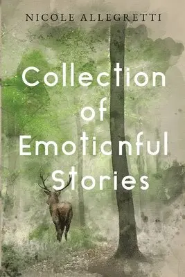 Nicole Allegretti - Collection of Emotionful Stories, Häftad. Tillgänglighet: Lägg i varukorg