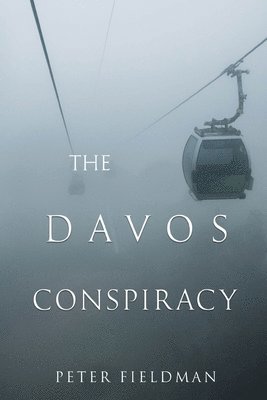 Peter Fieldman - Davos Conspiracy, Häftad