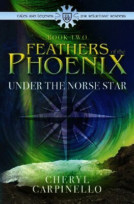 Cheryl Carpinello - Feathers of the Phoenix, Under The Norse Star, Häftad
