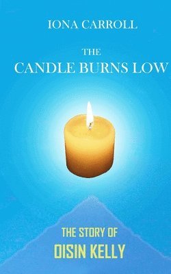 Iona Carroll - Candle Burns Low, Häftad