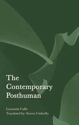 Leonardo Caffo - Contemporary Posthuman, Inbunden. Tillgänglighet: Lägg i varukorg