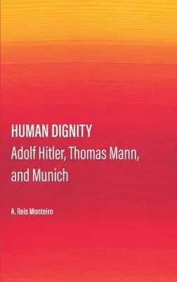 Agostinho dos Reis Monteiro - Human Dignity, Inbunden. Tillgänglighet: Lägg i varukorg