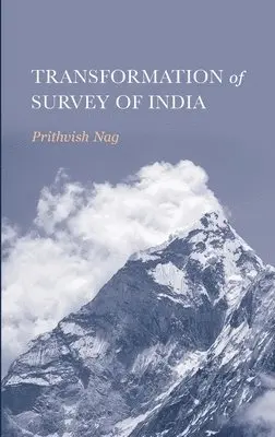 Prithvish Nag - Transformation of Survey of India, Inbunden. Tillgänglighet: Lägg i varukorg
