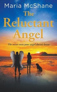 The Reluctant Angel