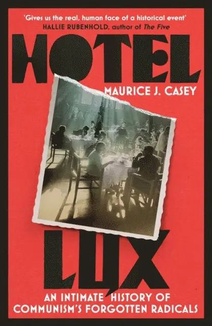 Maurice J Casey - Hotel Lux, E-bok. Tillgänglighet: Lägg i varukorg