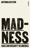 Madness