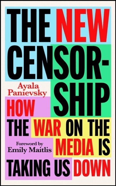 Ayala Panievsky - New Censorship, E-bok