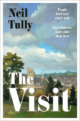 Neil Tully - Visit, Inbunden