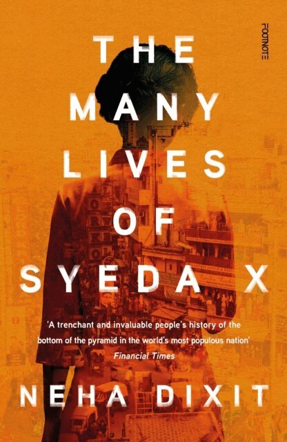 Neha Dixit - Many Lives of Syeda X, E-bok