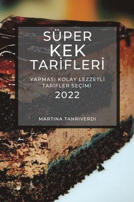 Süper Kek Tarİflerİ 2022