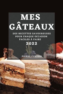 Mes Gâteaux 2022