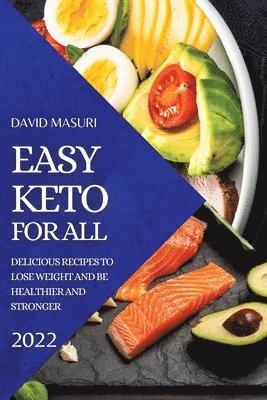 Easy Keto for All 2022