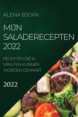 Mijn Saladerecepten 2022