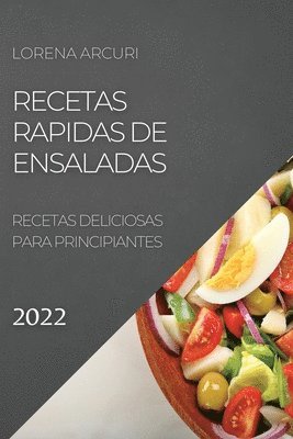 Recetas Rapidas de Ensaladas 2022