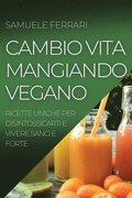 Cambio Vita Mangiando Vegano