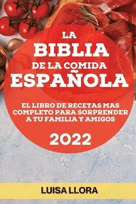 Biblia de la Comida Española 2022