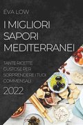 I Migliori Sapori Mediterranei 2022