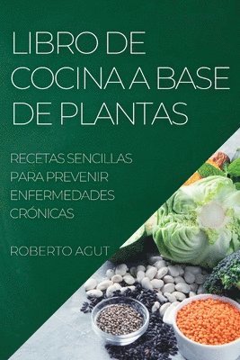 Libro de Cocina a Base de Plantas